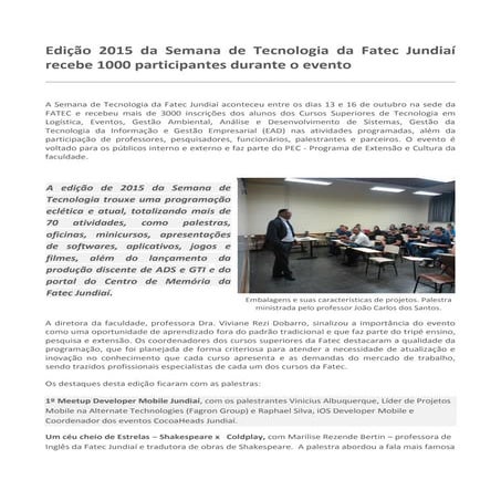 Edição 2015 da Semana de Tecnologia da Fatec Jundiaí recebe 1000 participantes durante o evento 