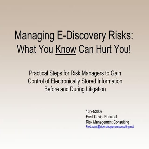 E Discovery Risks for Risk Managers