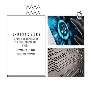 e-Discovery: A case for amendments to civil procedure rules ?