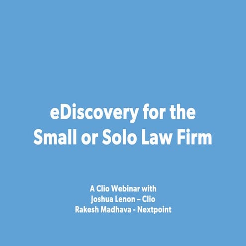 eDiscovery for the Small or Solo Law Firm