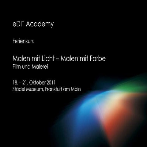 eDIT Academy - Ferienkurs: Malen mit Licht