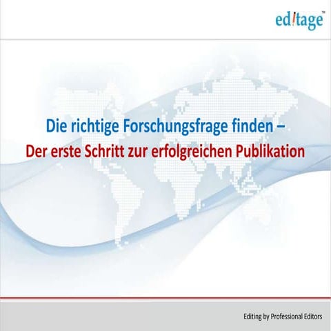 Die richtige Forschungsfrage finden