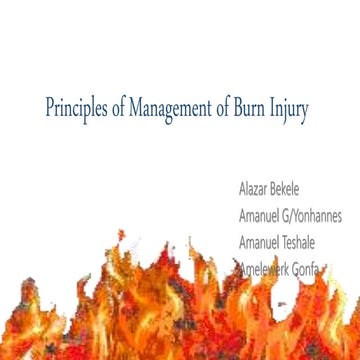 Classification, Principles, assessment and  management of burn