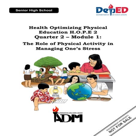 Edited-hope2_q2_MODULE 1_TheRoleofPhysicalActivityinManagingOnesStress_.pdf