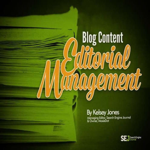 Blog Content Editorial Management