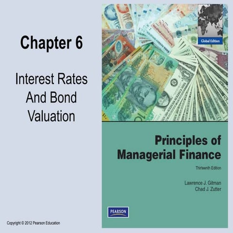 EDITED chapter 6 interest rates and bond valuation.ppt