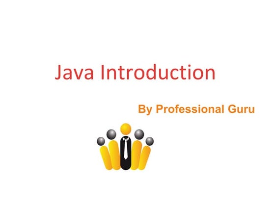 Introduction to JAVA | PPT