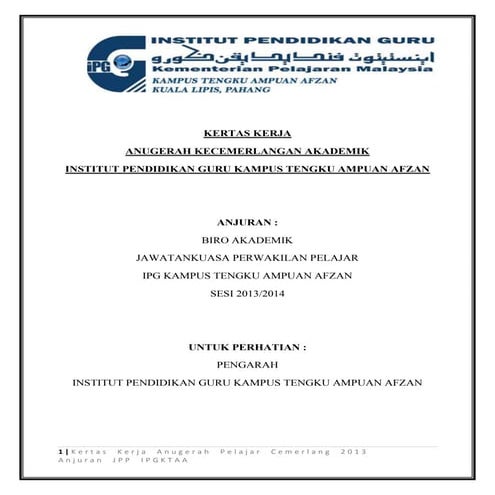 Contoh Kertas Kerja - Anugerah Pelajar Cemerlang IPGKTAA 2013