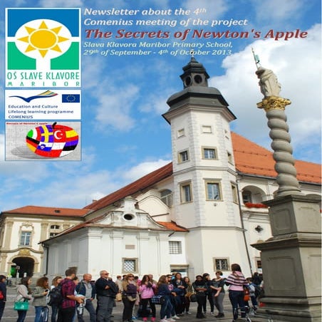 Newsletter about the 4th Comenius Meeting at Slava Klavora Maribor Primary Sc...