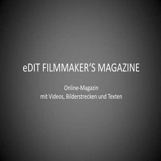 eDIT Filmmaker's Magazine Online-Ma...