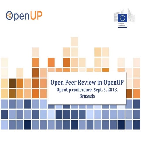 Edit Grogh - Open Peer Review in OpenUP | OpenUP Final Conference