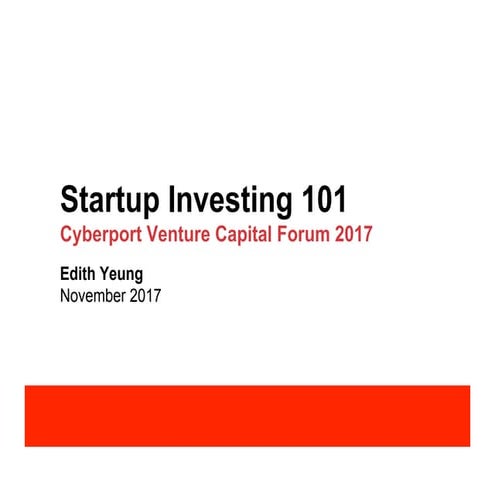 Edith Yeung - Make Startup Investing Great Again @ Cyberport - Nov 2017