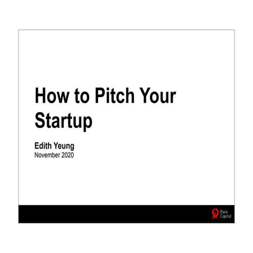 How to Pitch Your Startup by Edith Yeung