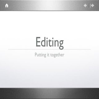 Editing