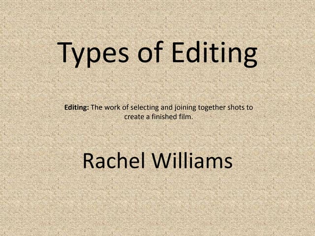Types of Editing