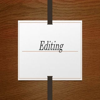 What is EDITING ? Discuss all the a...