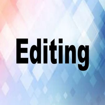 Editing