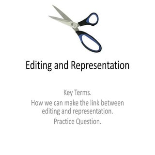 Editing and Representation