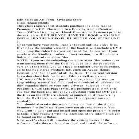 Editing as an Art Form- Style and StoryClass RequirementsThis .docx