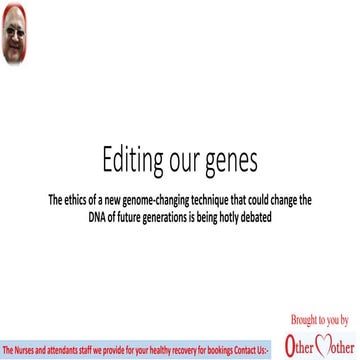 Editing our genes