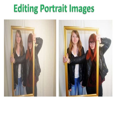 Editing portrait