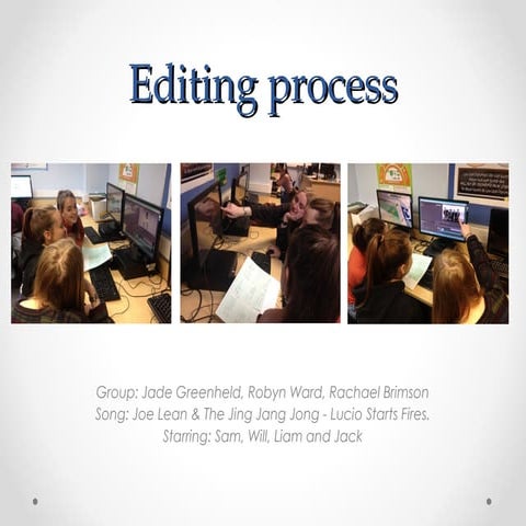 Editing process