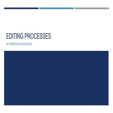 Editing processes