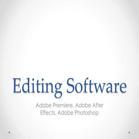 Editing software