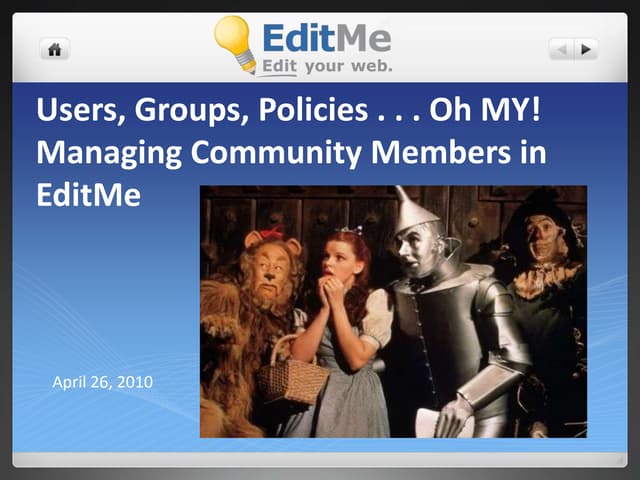 Users, Groups, Policies . . . Oh MY!