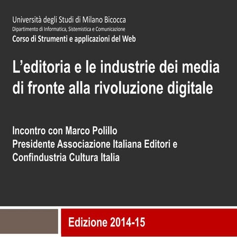Editoria e industria dei media di fronte alla rivoluzione digitale