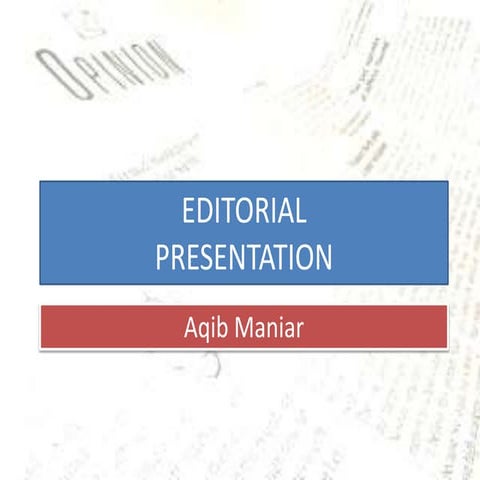 Editorial of newspaper and opinion