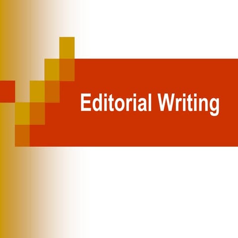 Crafting Compelling Editorials Presentation
