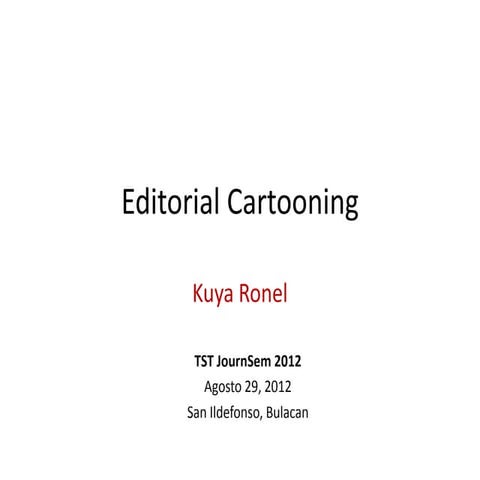 Editorial cartooning