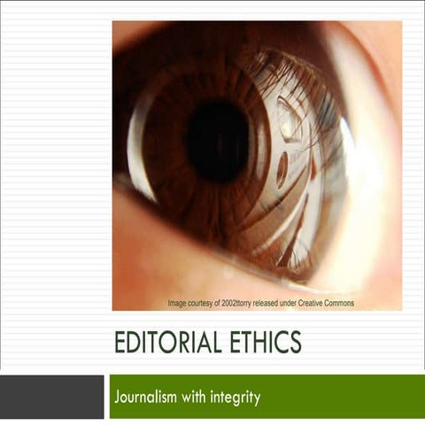 Editorial ethics for journalists