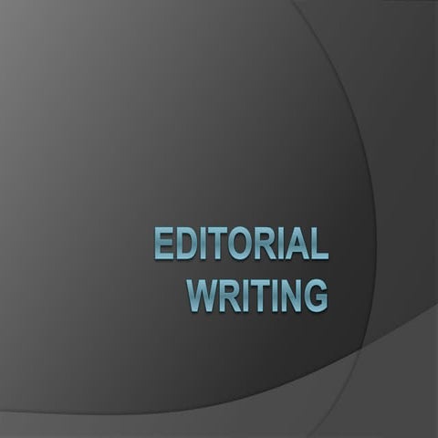 Lesson about Editorial Writing in Journalism.pptx