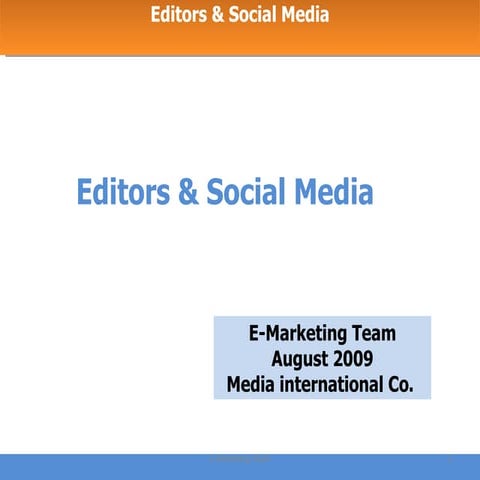 Editors &amp; Social Media