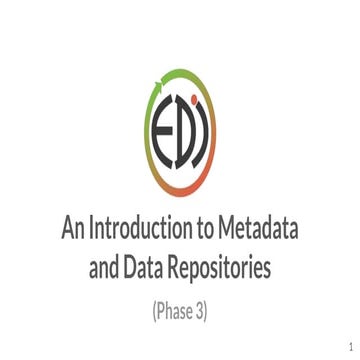 EDI Training Module 12:  An Introduction to Metadata and Data Repositories