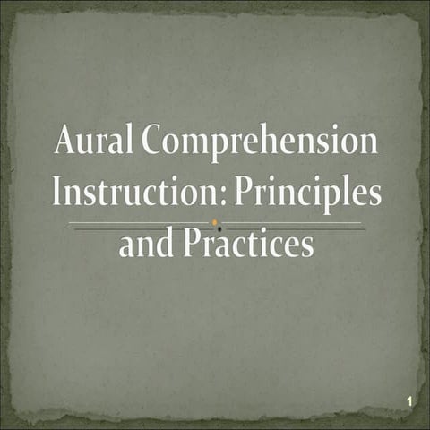 my report, aural compre.