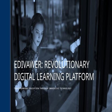 Edivawer: Revolutionary Digital Learning Platform | PPTX