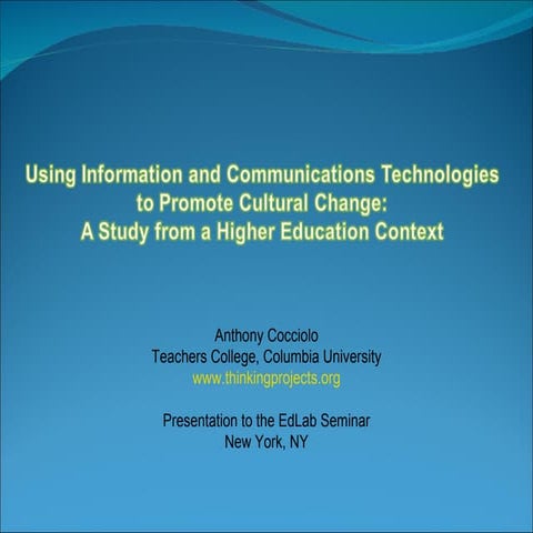 Using ICTs to Promote Cultural Change: A Study from a Higher Education Context