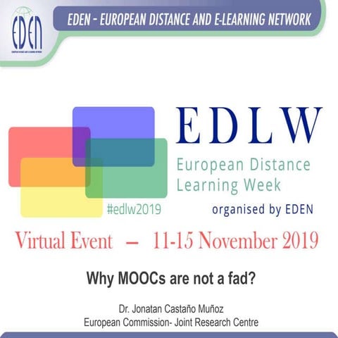 Why MOOCs are not a fad? #edlw2019