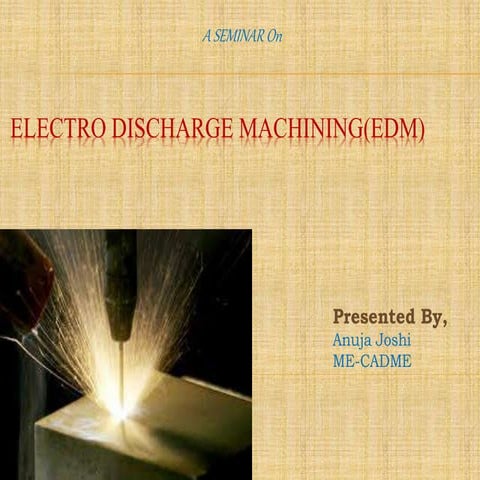 Electrical Discharge machining