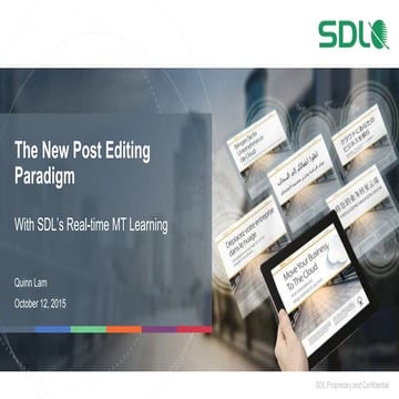 The New Post Editing Paradigm. Quinn Lam (SDL). 
