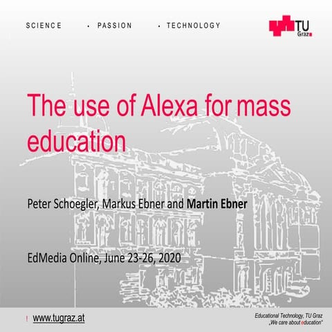 The use of Alexa for mass education