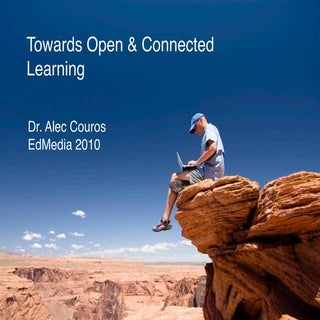 Towards Open & Connected Learning