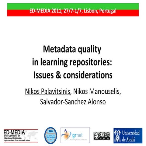 Metadata Quality in Learning Repositories: Issues & Considerations