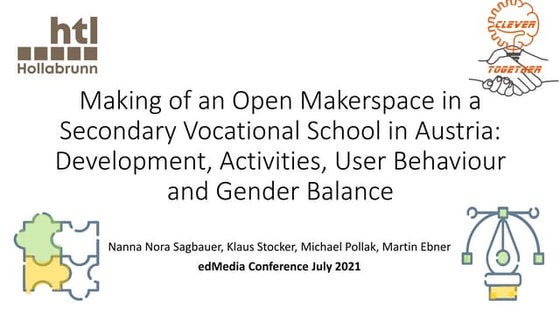 Making of an Open Makerspace in a Secondary Vocational School in Austria: Dev...