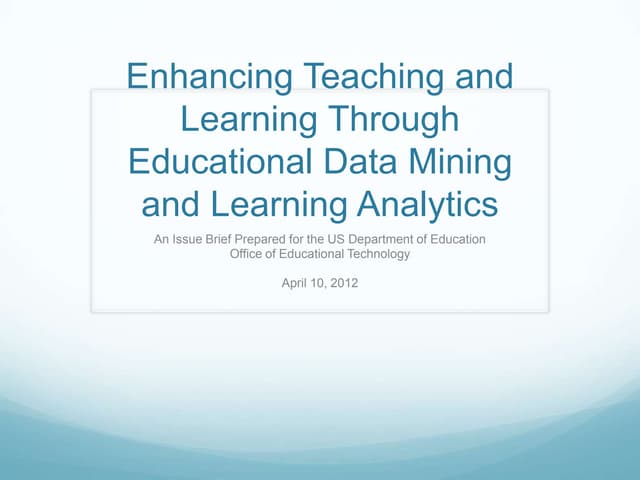Educational Data Mining/Learning Analytics issue brief overview