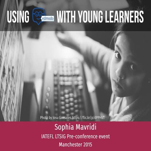 Using EDMODO with Young Learners