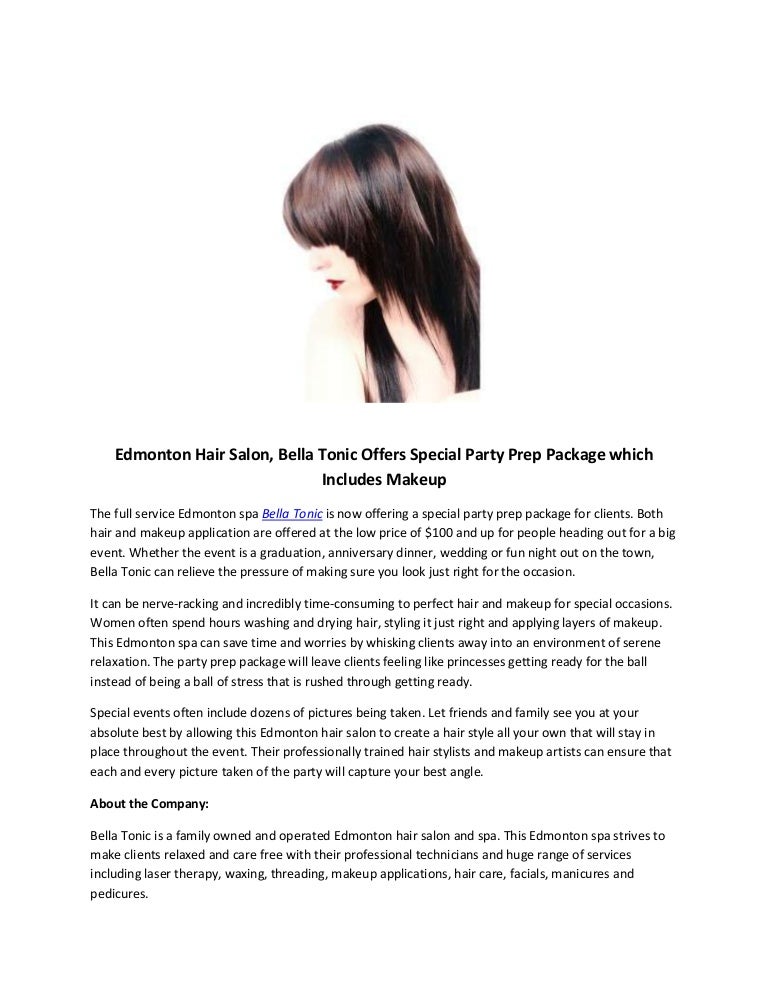 Edmonton Hair Salon Bella Tonic Offers Special Party Prep Package Whi